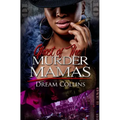Ghost of the Murder Mamas