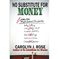 No Substitute for Money