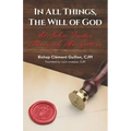 In All Things, The Will of God: St. John Eudes Through His Letters