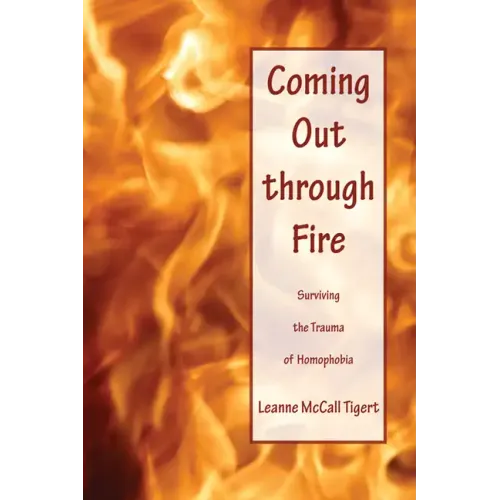 Coming Out through Fire