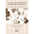 Living Knowledge in West African Islam