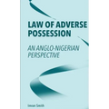 Law of Adverse Possession: An Anglo-Nigerian Perspective