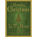 Honoring Christmas in My Heart