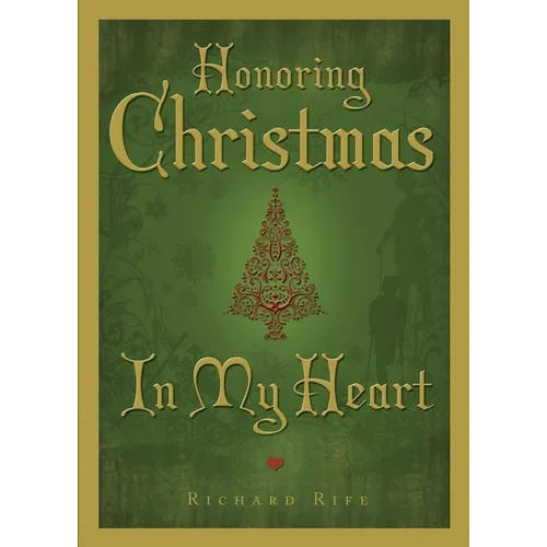 Honoring Christmas in My Heart
