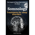 Somnology: Growth of the Somnology and Sleep Medicine Field & Key Components and Guiding Principles for Buildin Sleep Programs: T