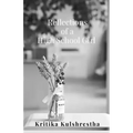Reflections of a High School Girl: Poems about life, love and hope