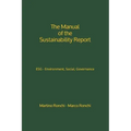 The Manual of the Sustainability Report: ESG - Environment, Social, Governance