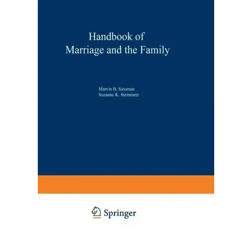 Handbook of Marriage and the Family