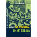 Essays on the Blurring of Art and Life