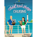 Cruising (Adventures of Chief and Sarge, Book 1): The Adventures of Chief and Sarge, Book 1
