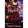 The Psychotic Side Chick