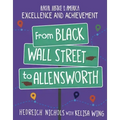 From Black Wall Street to Allensworth