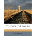 The World I Live in