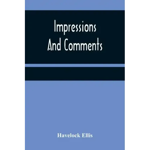 Impressions And Comments