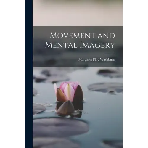 Movement and Mental Imagery