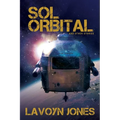 Sol Orbital: And Other Stories