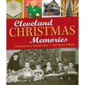 Cleveland Christmas Memories: Looking Back at Holidays Past
