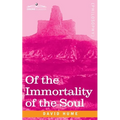 Of the Immortality of the Soul