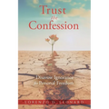 Trust the Confession: Disavow Ignorance for Personal Freedom