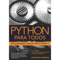 Python para Todos: Explorando la información con Python 3