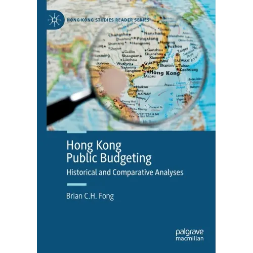 Hong Kong Public Budgeting: Historical and Comparative Analyses