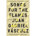 Songs for the Flames: Stories