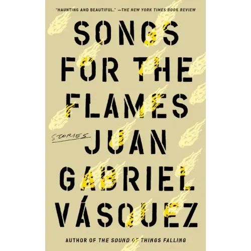 Songs for the Flames: Stories