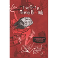 I've Got a Time Bomb