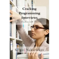 Cracking Programming Interviews: 500 Questions with Solutions