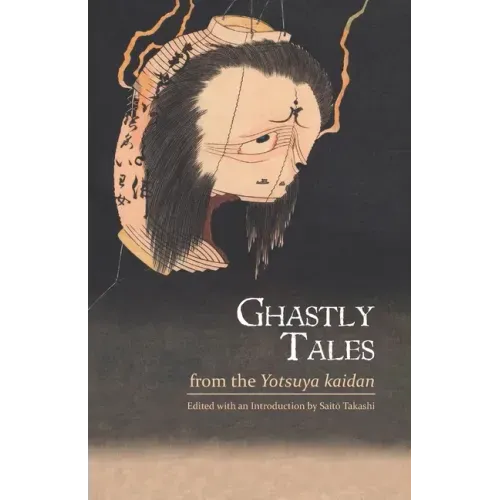 Ghastly Tales from the Yotsuya kaidan