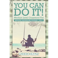 You Can Do It! Medium Level Crossword Fun Vol 3: Medium Crossword Puzzles