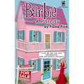 Barbie: A Parody: I Lost My Job, Car, And Dreamhouse! Now, Ken Wants A Divorce?