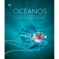 Oceános (Oceanology): El Mundo Secreto de Las Profundidades Marinas