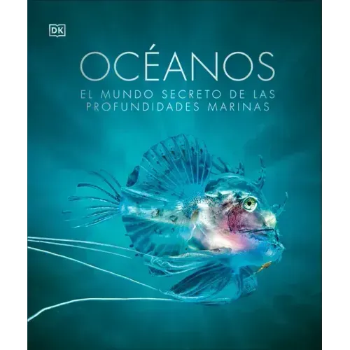 Oceános (Oceanology): El Mundo Secreto de Las Profundidades Marinas