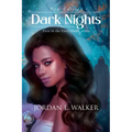 Dark Nights: First in the Until Dawn Series (New Edition)