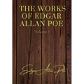 The Works of Edgar Allan Poe - Volume 1: contains: The Unparalled Adventures of One Hans Pfall; The Gold Bug; Four Beasts in One; The Murders in the R