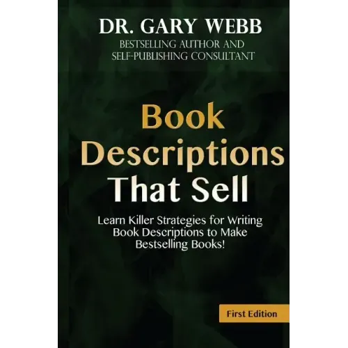 Book Descriptions That Sell: Learn Killer Strategies for Writing Book Descriptio