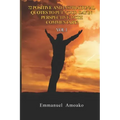 72 Positive and Inspirational Quotes to Put Your Day in Perspective, with Commentary. Vol 1