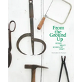 From the Ground Up: Peters Valley School of Craft