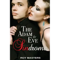 The Adam & Eve Sindrome