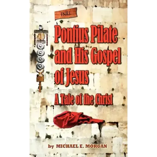 Pontius Pilate's Gospel of Jesus