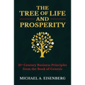 The Tree of Life and Prosperity: 21st Century Business Principles from the Book of Genesis