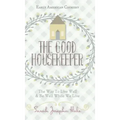 Early American Cookery: "The Good Housekeeper," 1841