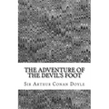 The Adventure Of The Devil's Foot: (Sir Arthur Conan Doyle Classics Collection)