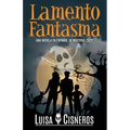 Lamento Fantasma: Una novela en español de misterio cozy