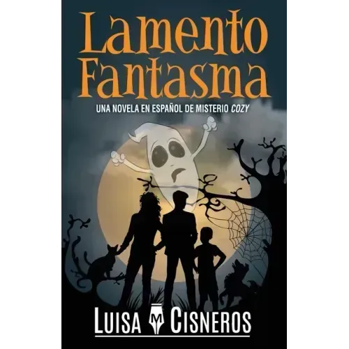 Lamento Fantasma: Una novela en español de misterio cozy