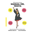 Manual del tesista: Tips para terminar la tesis en tiempo récord