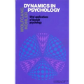 Dynamics in Psychology: Vital Applications of Gestalt Psychology