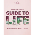 Lonely Planet's Guide to Life