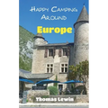 Happy Camping Around Europe